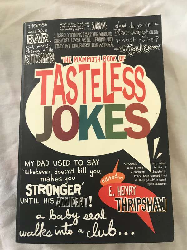 The book of tasteless jokes E.Henry Thripshaw