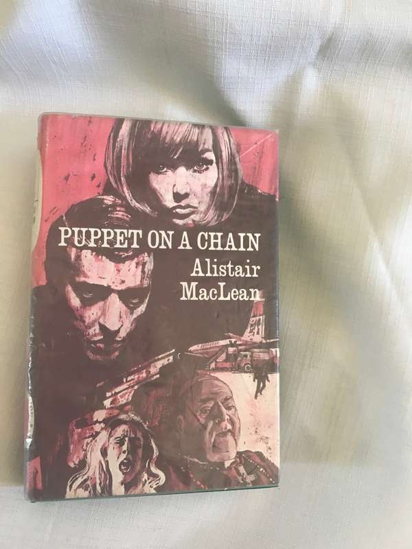 1969 Puppet On A Chain by Alistair MacLean Vintage Fiction Book