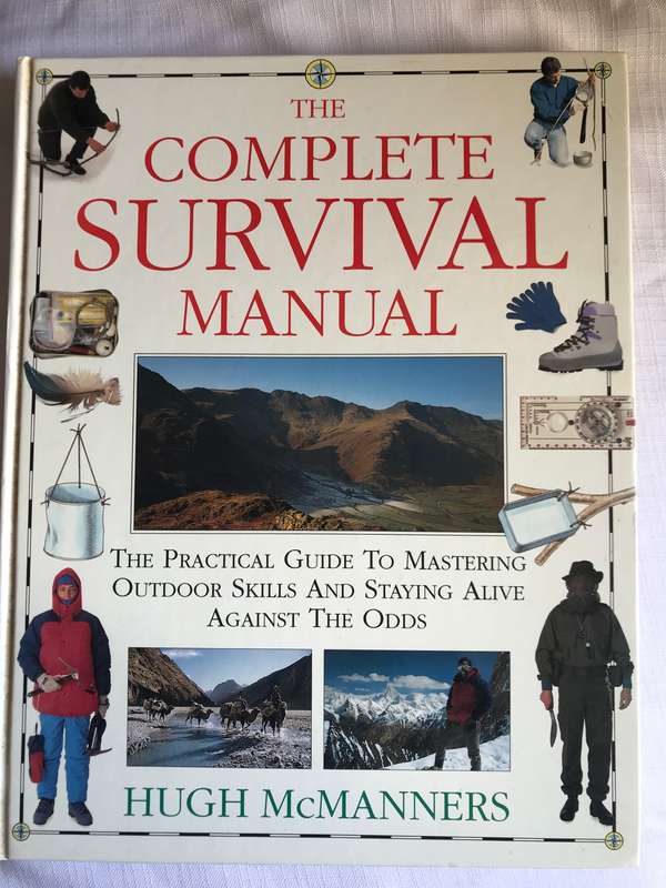 The Complete Wilderness Survival Manual McManners, Hugh