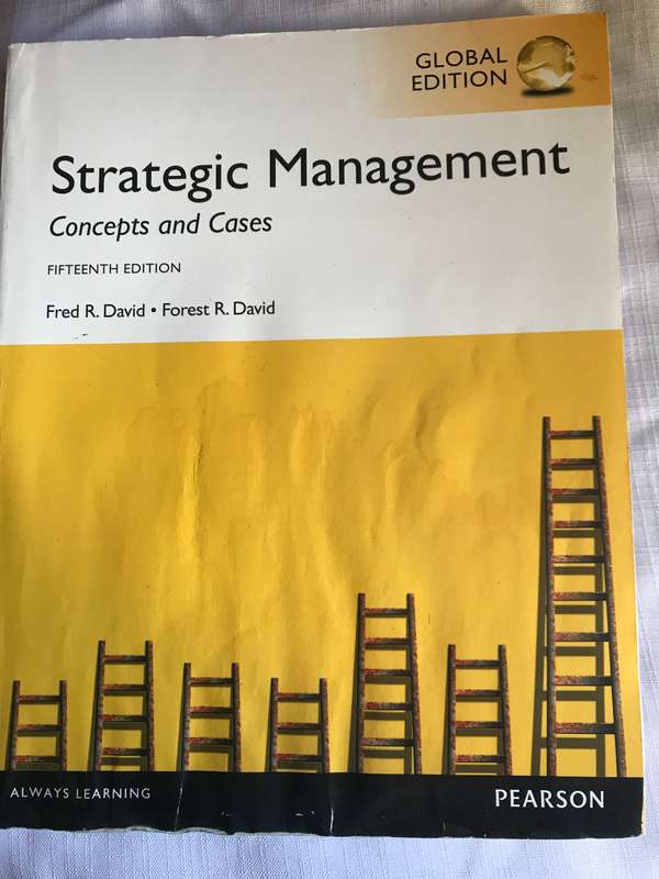 Strategic Management: Concepts, Global Edition 15th Student edition by Fred R. David (Author)