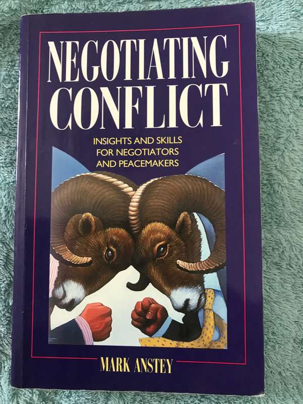 Negotiating Conflict insights and skills for negotiators and peacemakers