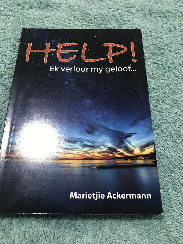HELP!Ek verloor my geloofMarietjie Ackerman