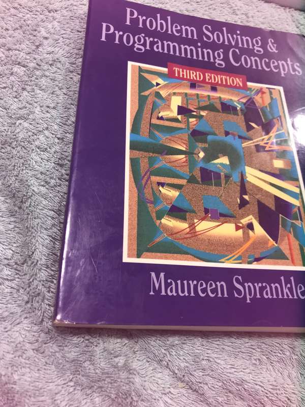 PROBLEM SOLVING AND PROGRAMMING CONCEPTS 13th edition by MAUREEN SPRANKLE,