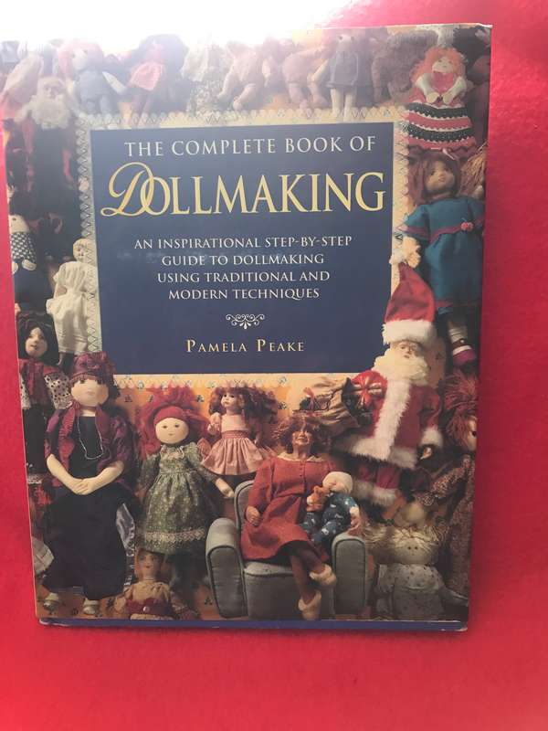 Complete Book of Dollmaking [Hardcover] by Peake , Pamela