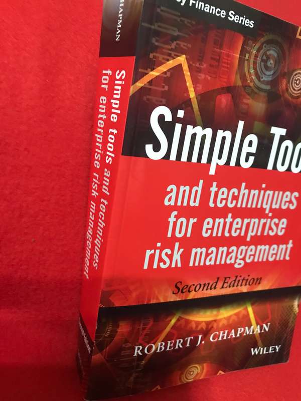 SIMPLE TOOLS AND TECHNIQUES FOR ENTERPRISE RISK MANAGEMENT