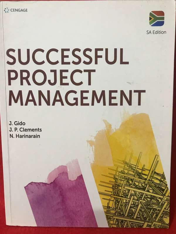 Successful Project Management First South African edition J. Gido