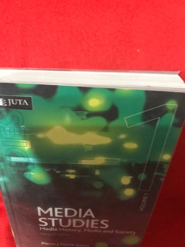 Media Studies: Media History, Media and Society  Pieter J. Fourie  Volume 1 Second edition