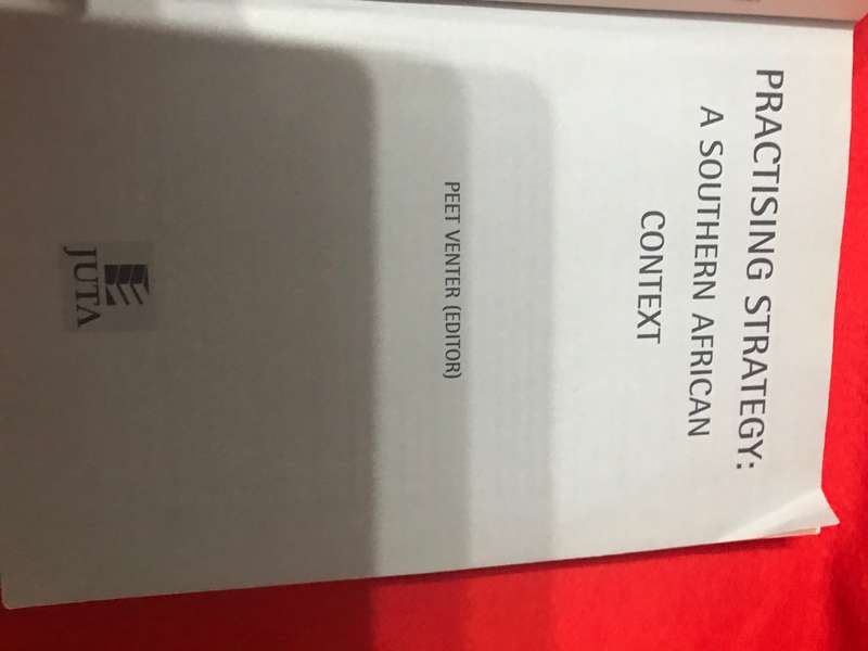 Practising strategy: A southern African context Peet Venter
