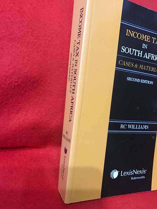 Income Tax in South Africa: Cases and Materials 2nd Edition
