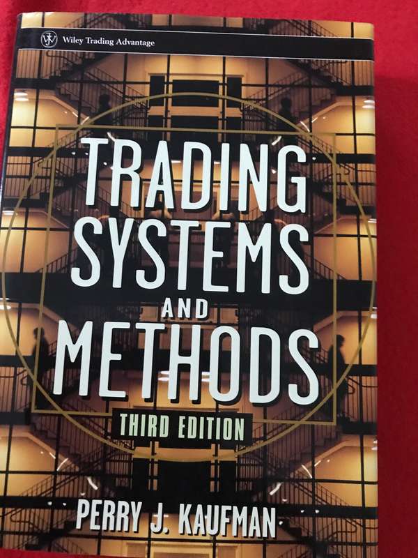 Trading Systems snd Methods 3rd edition Perry J Kaufman