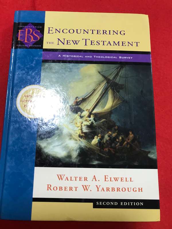 Encountering the New Testament: A Historical and Theological Survey (Encountering Biblical Studies)