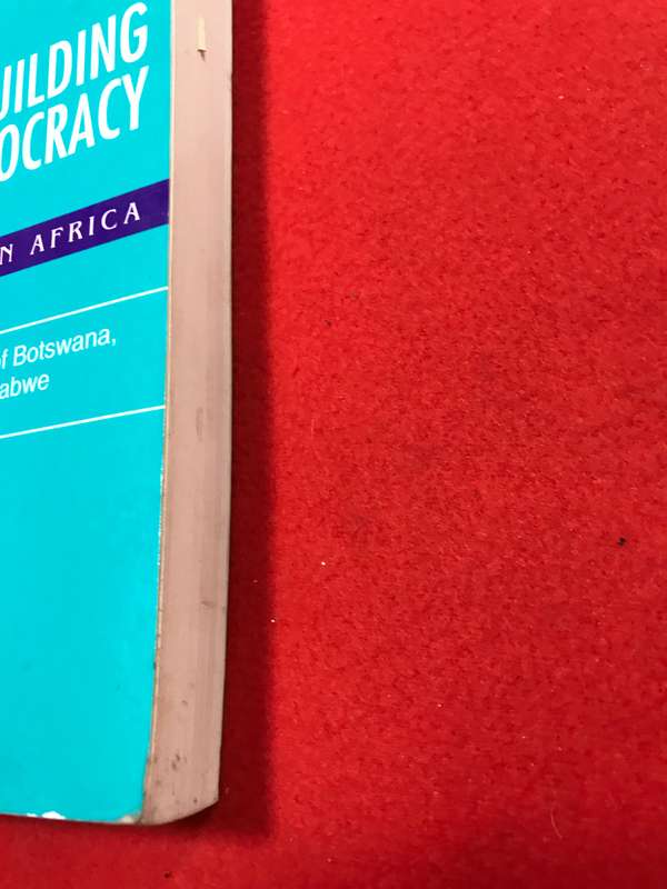 State-building & Democracy in Southern Africa A comparative study of Botswana South Africa and Zim