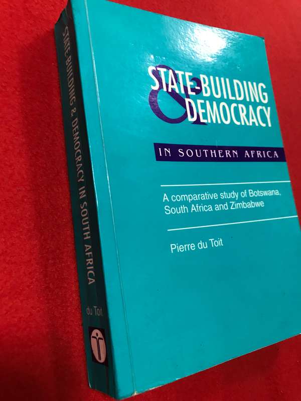 State-building & Democracy in Southern Africa A comparative study of Botswana South Africa and Zim