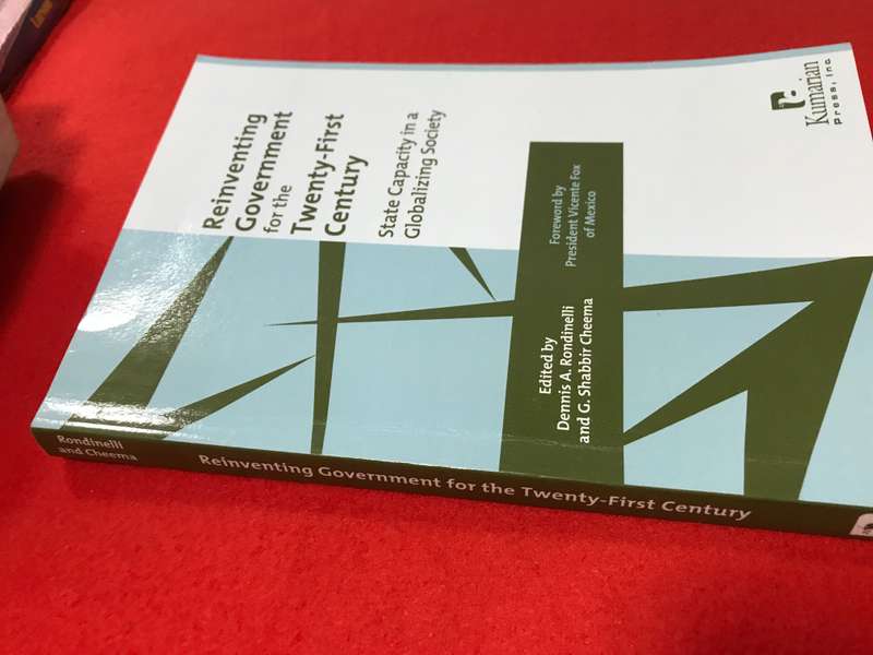 Reinventing Government for the Twenty-First Century: State Capacity in a Globalizing Society by Denn