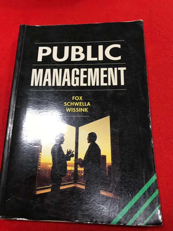Public Management 1st edition William Fox university of Stellenbosch