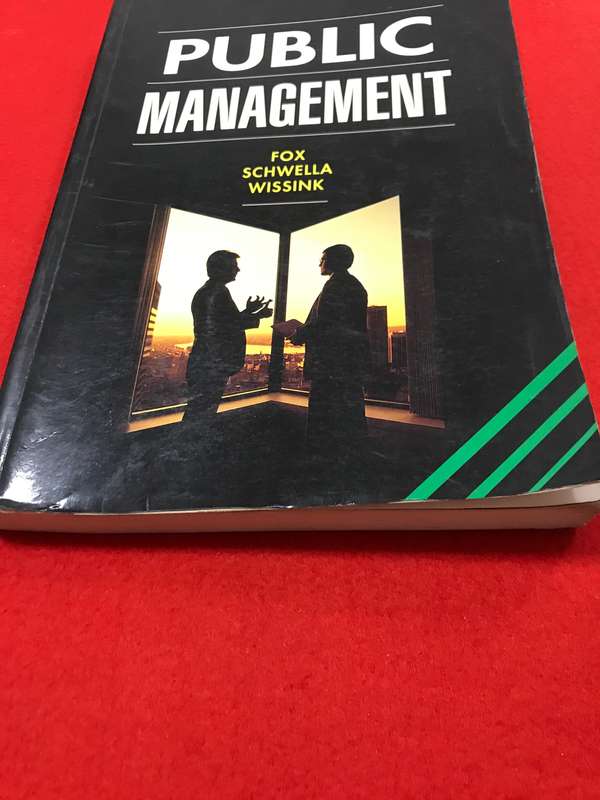 Public Management 1st edition William Fox university of Stellenbosch