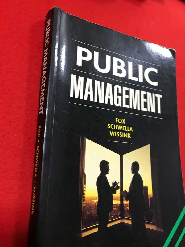 Public Management 1st edition William Fox university of Stellenbosch