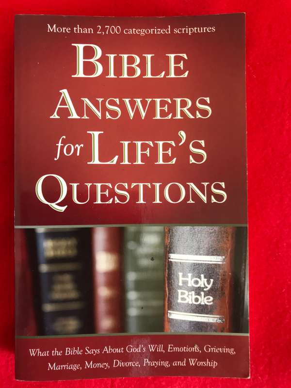 Bible Answers For Life's Questions