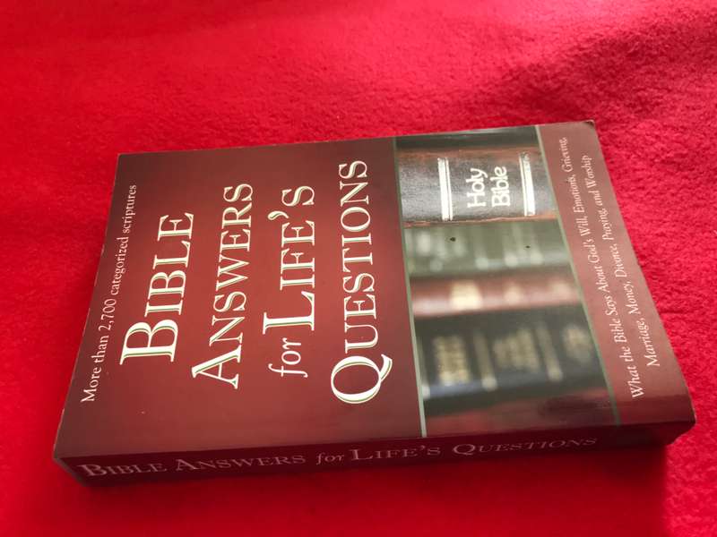 Bible Answers For Life's Questions