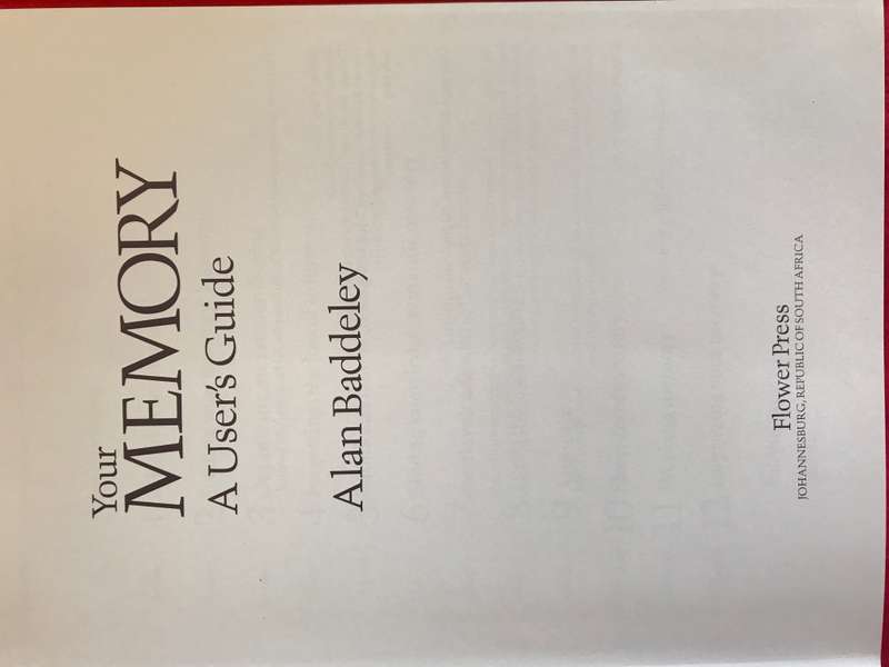 Your Memory A User's Guide Alan Baddeley ISBN 10: 062006109X