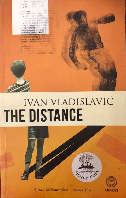 The Distance - Ivan Vladislavic Signed copy