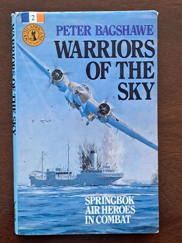 Warriors Of The Sky by Peter Bagshawe