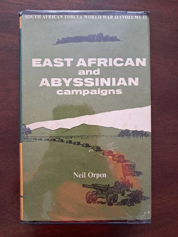 East African and Abyssinian Campaigns by Neil Orpen