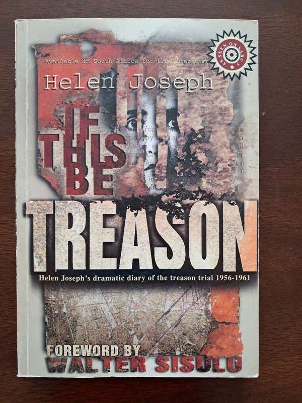 If This Be Treason by Helen Joseph