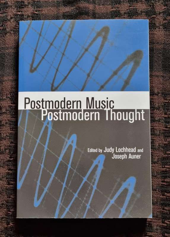 Postmodern Music/Postmodern Thought