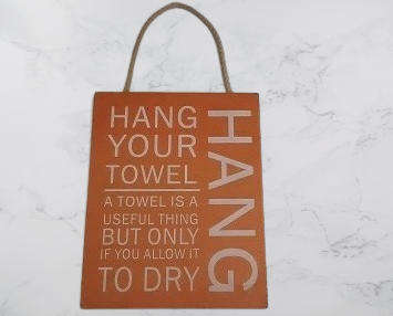 Wood Sign Hang your Towel 19 x 15 cm