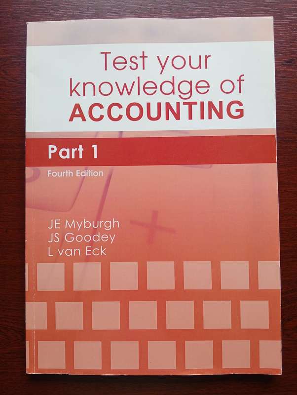 Test Your Knowledge of Accounting Part 1 - Fourth Edition