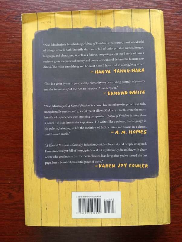 A State of Freedom: A Novel By Neel Mukherjee