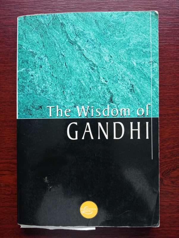 The Wisdom of Gandhi