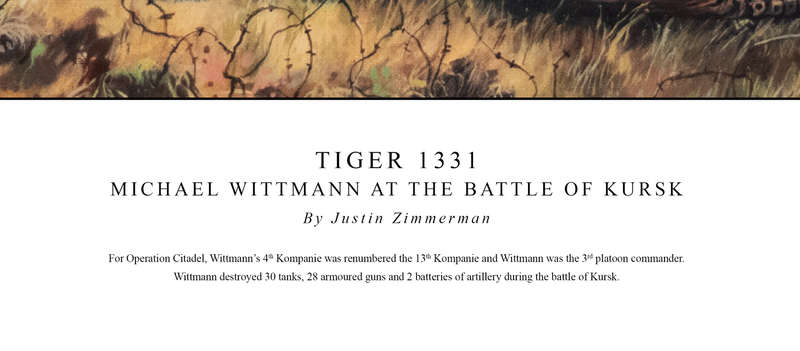 TIGER 1331 - MICHAEL WITTMANN AT THE BATTLE OF KURSK - Colour Limited Edition Art Print
