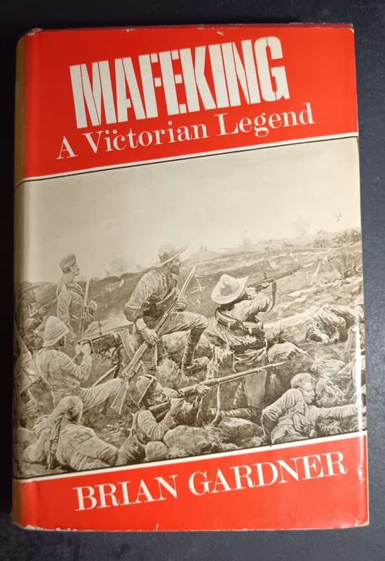 Mafeking: A Victorian legend Hardcover  1 Jan. 1966