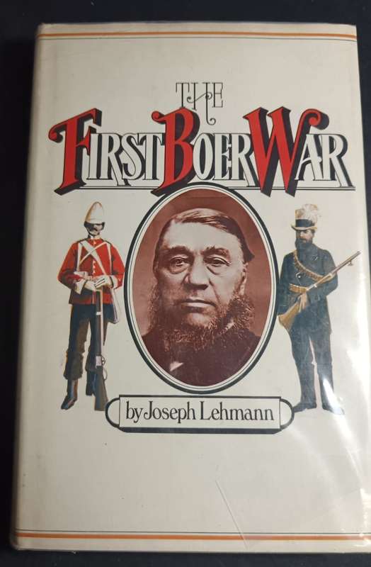 The First Boer War - Joseph Lehmann