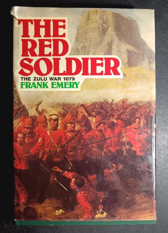 Red Soldier: Letters from the Zulu War, 1879