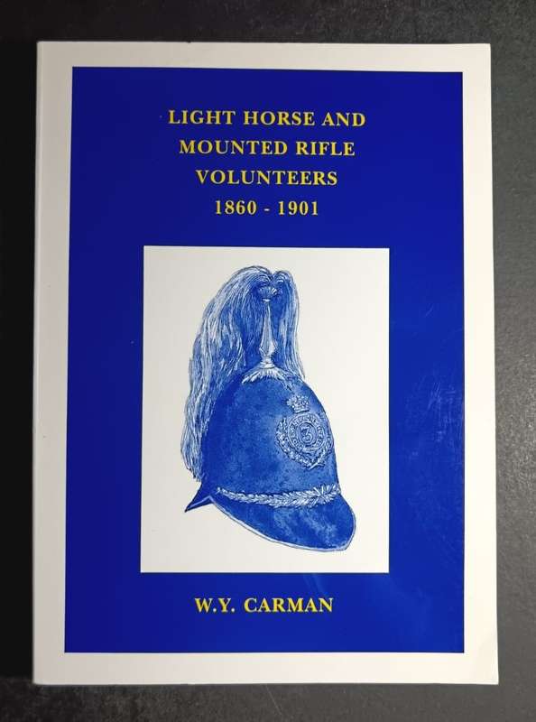 Light Horse and Mounted Rifle Volunteers 1860-1901