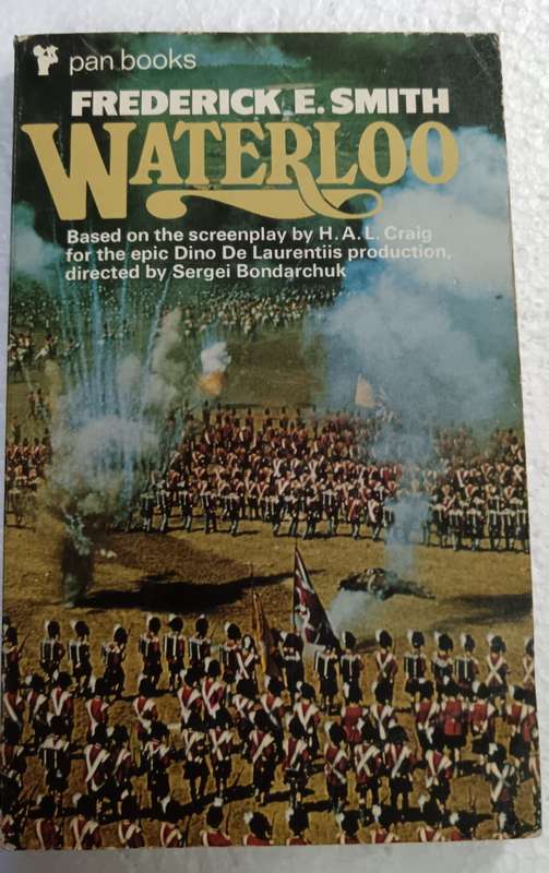 Waterloo : a novel based on the screenplay by H.A.L. Craig for the Dino De Laurentiis film, Waterloo