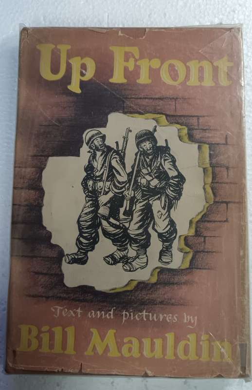 Up Front, Text and Pictures by Bill Mauldin