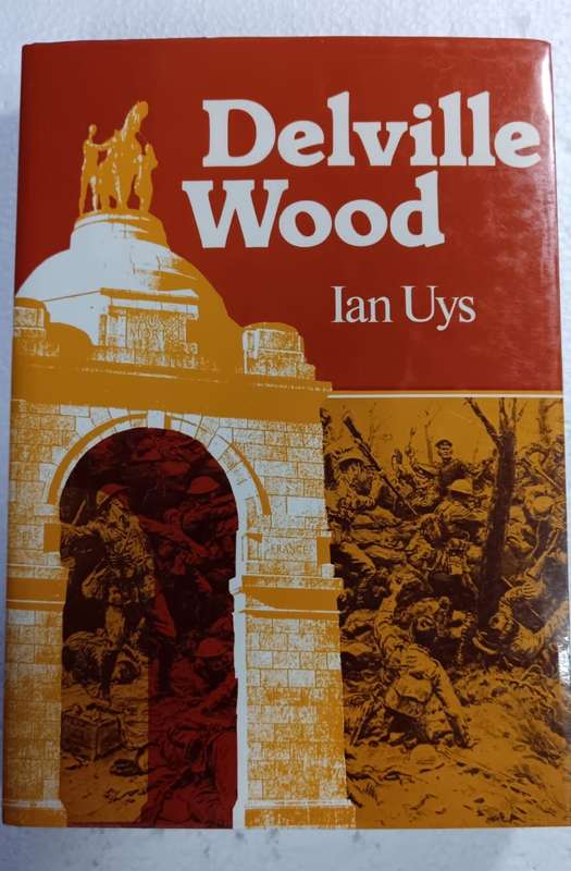 Delville Wood  Uys, Ian