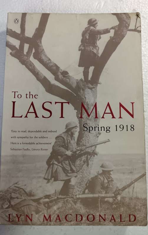 To the Last Man: Spring 1918