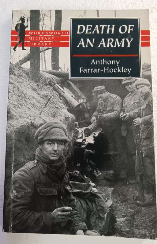 Death Of An Army: Anthony Farrar-Hockley