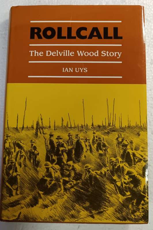 Rollcall: The Delville Wood Story