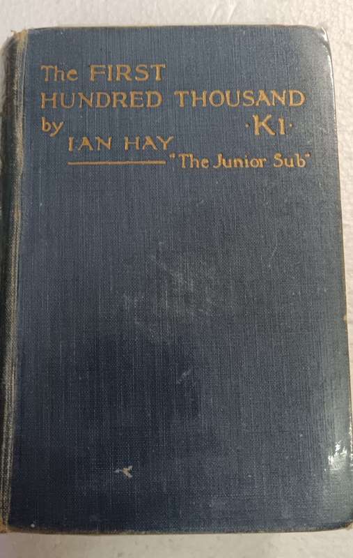 The First Hundred Thousand: Being the Unofficial Chronicle of a Unit of 'K(1)'