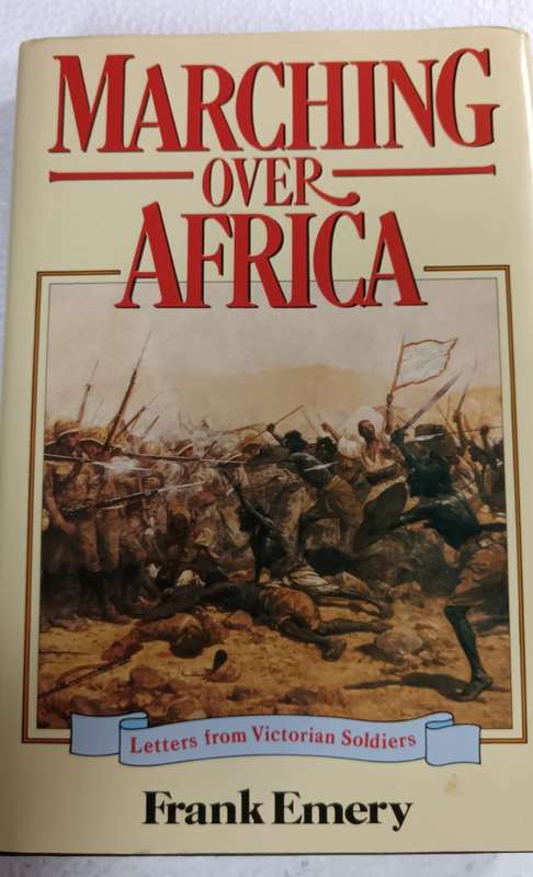 Marching over Africa Book by Frank Emery