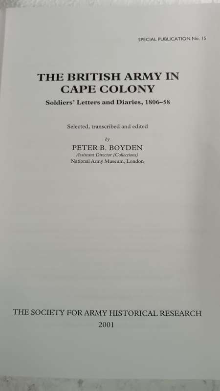 The British Army in Cape Colony : soldiers' letters and diaries 1806-58