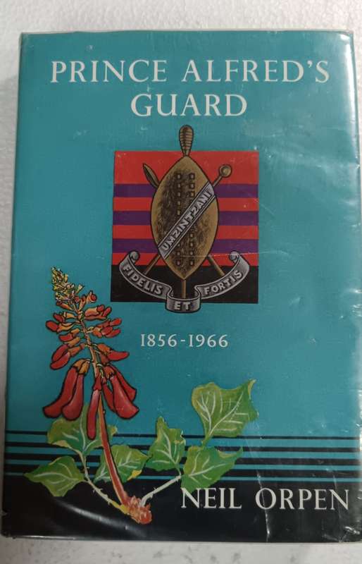 Prince Alfred's Guard. 1856 - 1966