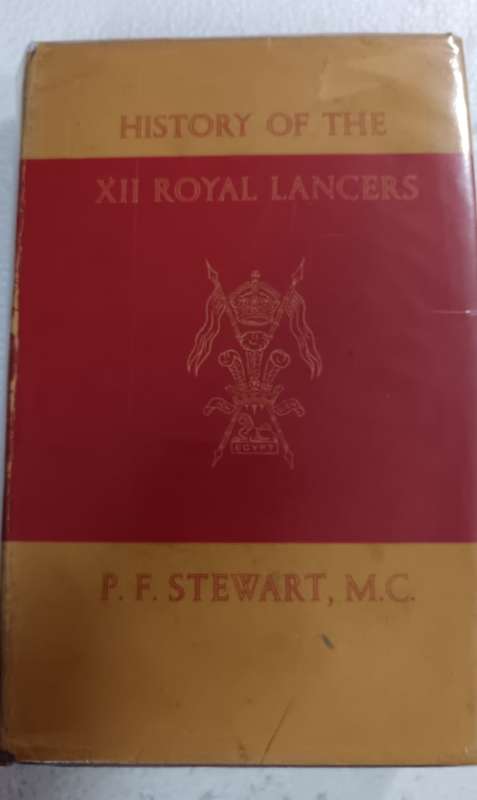 History of the XII Royal Lancers 1715-1945