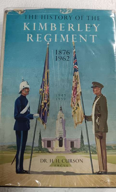 THE HISTORY OF THE KIMBERLEY REGIMENT 1876-1962